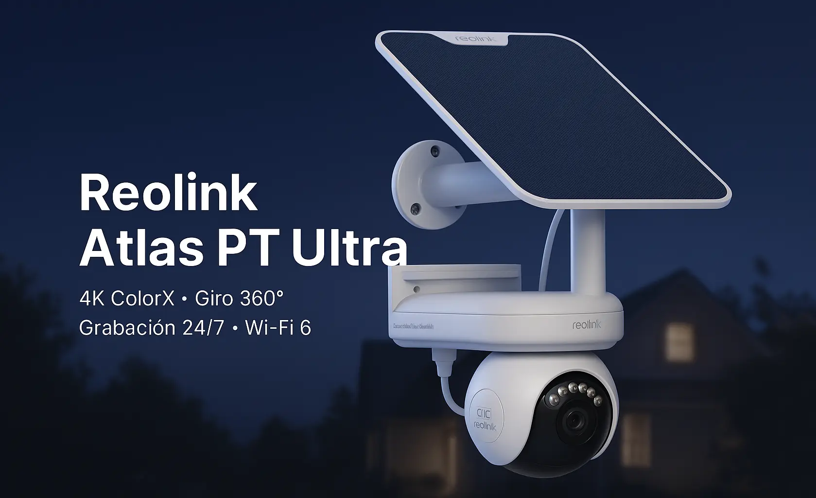 Cámara Reolink Atlas PT Ultra 4K con panel solar montada en pared, PTZ 360°, visión nocturna ColorX y Wi-Fi 6 vigilando una fachada residencial.
